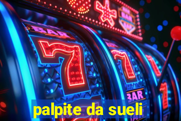 palpite da sueli